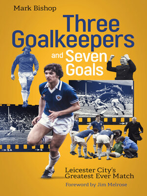 cover image of Three Goalkeepers and Seven Goals